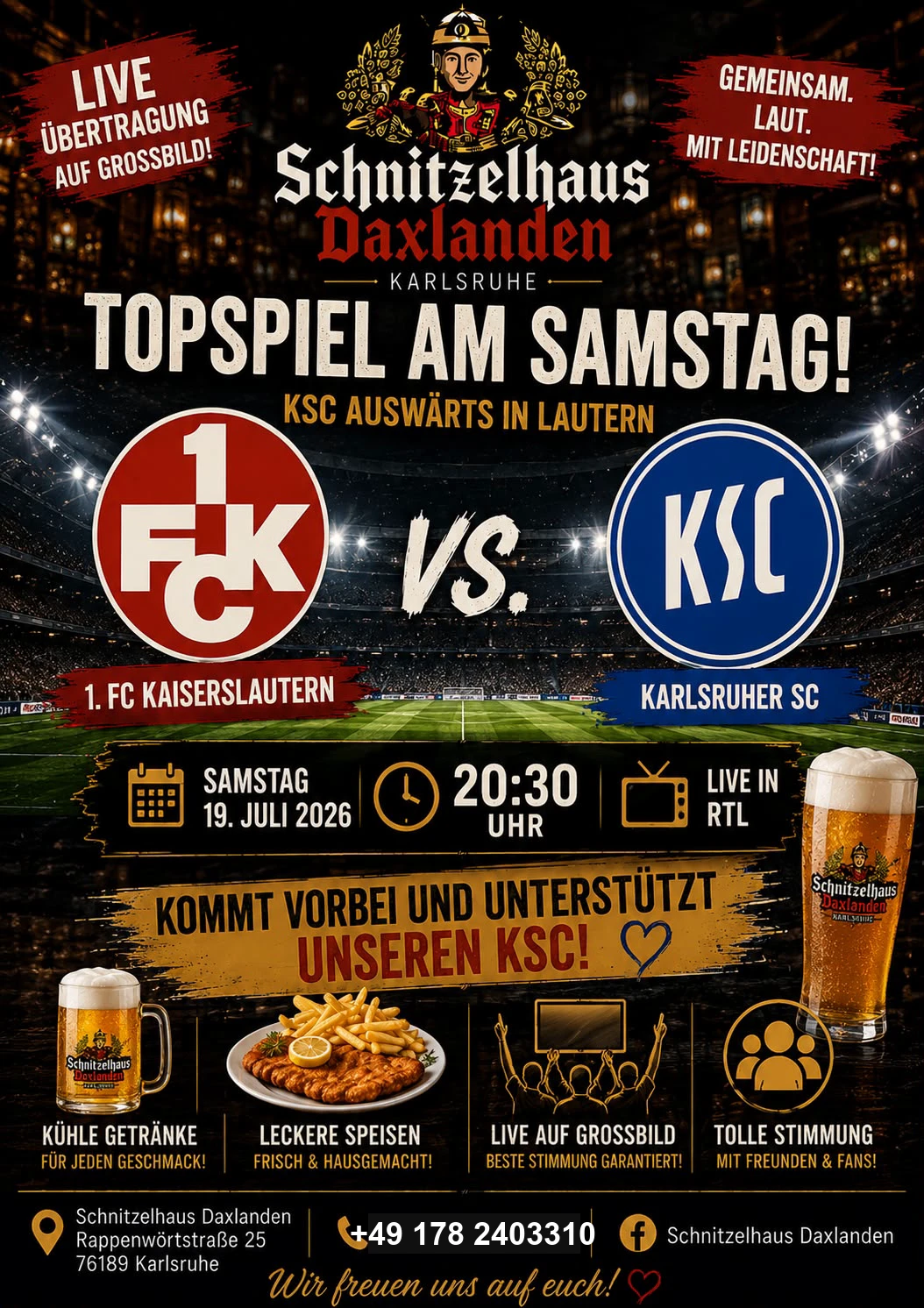 Topspiel am Samstag — 1. FC Kaiserslautern vs. KSC, Samstag 19. Juli 2026, 20:30 Uhr, live auf Großbild im Schnitzelhaus Daxlanden